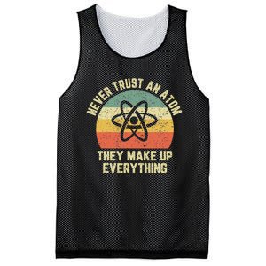 Never Trust An Atom Science Funny Love Science Teacher Mesh Reversible Basketball Jersey Tank