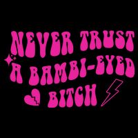 Never Trust A Bambi Eyed Biitch City Backpack