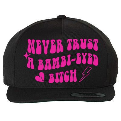 Never Trust A Bambi Eyed Biitch Wool Snapback Cap