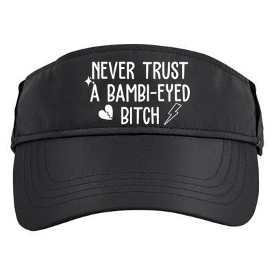 Never Trust A Bambi Eyed Biitch Funny Humor Adult Drive Performance Visor