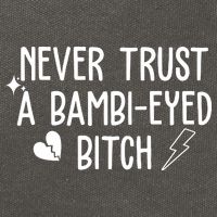 Never Trust A Bambi Eyed Biitch Funny Humor Cotton Canvas Backpack