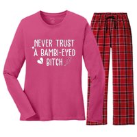 Never Trust A Bambi Eyed Biitch Funny Humor Women's Long Sleeve Flannel Pajama Set 