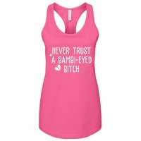 Never Trust A Bambi Eyed Biitch Funny Humor Women's Racerback Tank