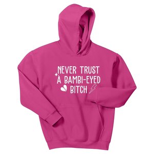 Never Trust A Bambi Eyed Biitch Funny Humor Kids Hoodie