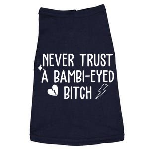 Never Trust A Bambi Eyed Biitch Funny Humor Doggie Tank