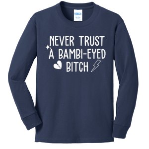 Never Trust A Bambi Eyed Biitch Funny Humor Kids Long Sleeve Shirt