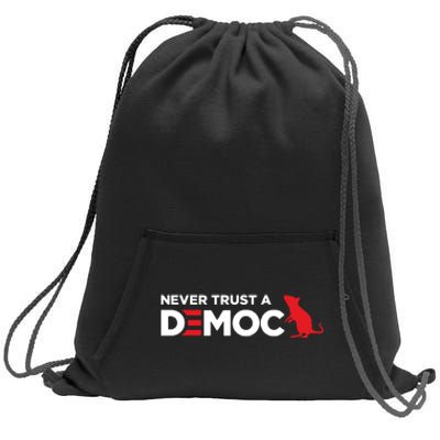 Never Trust A Democrat Sweatshirt Cinch Pack Bag