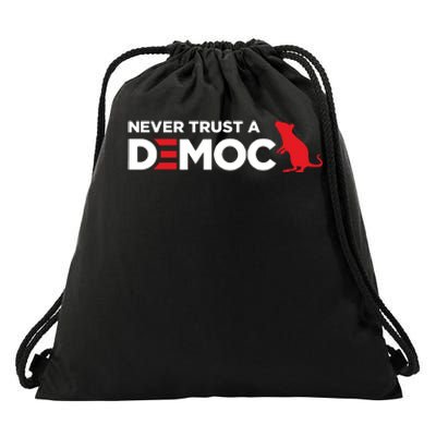 Never Trust A Democrat Drawstring Bag