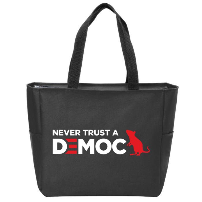 Never Trust A Democrat Zip Tote Bag