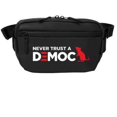 Never Trust A Democrat Crossbody Pack