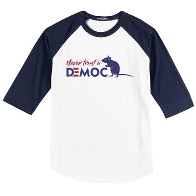 Never Trust A Democrat Trump Political Baseball Sleeve Shirt