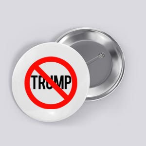 No Trump Anti Trump Button