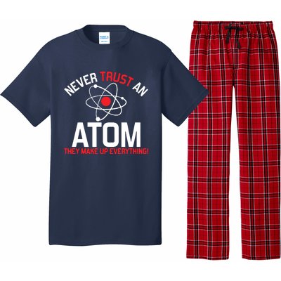 Never Trust An Atom Adult Humor Science Pajama Set