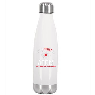 Never Trust An Atom Adult Humor Science Stainless Steel Insulated Water Bottle