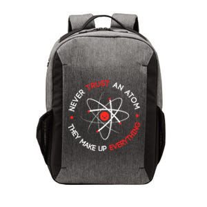 Never Trust An Atom They Make Up Everything Vector Backpack