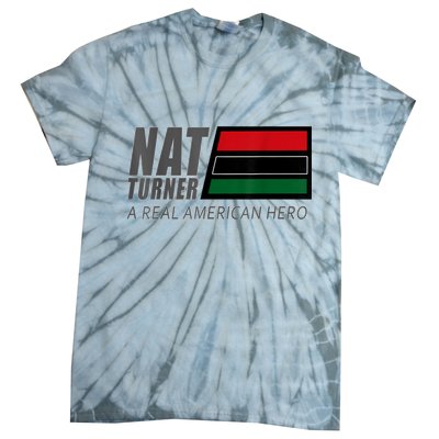 Nat Turner A Real American Hero Tie-Dye T-Shirt