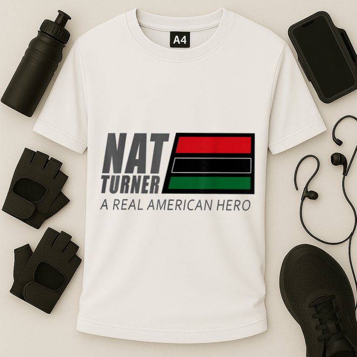 Nat Turner A Real American Hero Performance Shirt