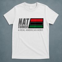 Nat Turner A Real American Hero T-Shirt