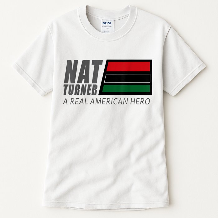 Nat Turner A Real American Hero Tall T-Shirt