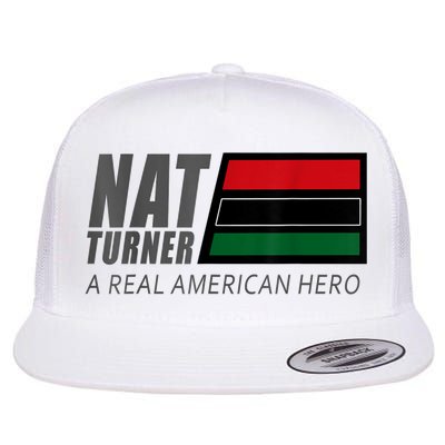 Nat Turner A Real American Hero Flat Bill Trucker Hat