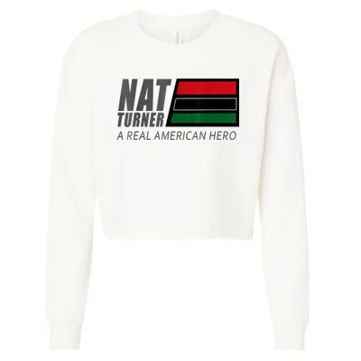 Nat Turner A Real American Hero Cropped Pullover Crew