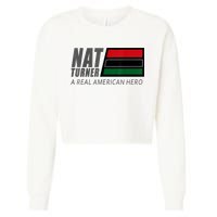 Nat Turner A Real American Hero Cropped Pullover Crew