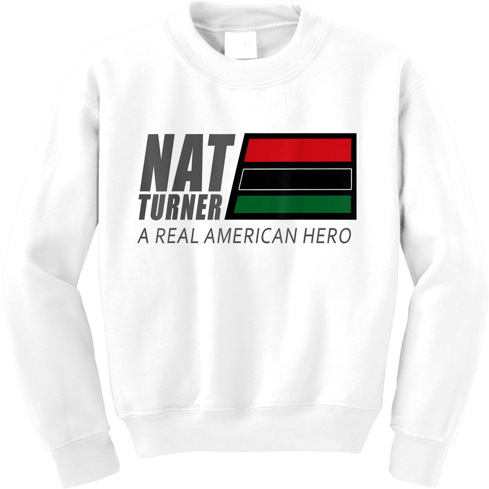 Nat Turner A Real American Hero Kids Sweatshirt