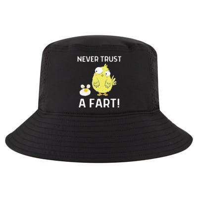 Never Trust A Fart Funny Chicken Egg Cool Comfort Performance Bucket Hat