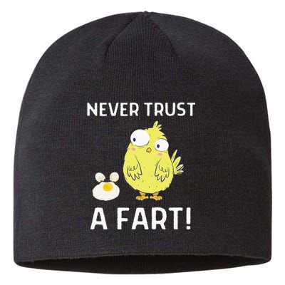 Never Trust A Fart Funny Chicken Egg Sustainable Beanie