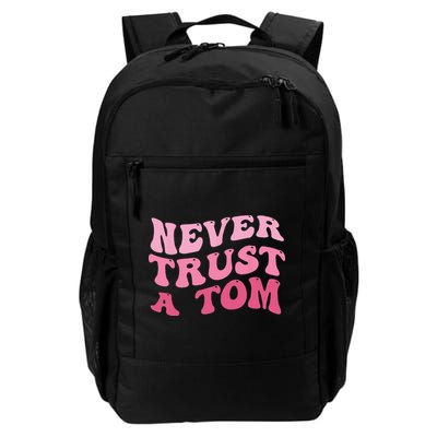 Never Trust a Tom Team Ariana Backpack