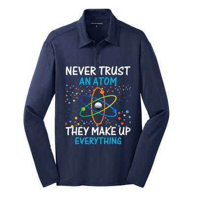 Never Trust an Atom They Make Up Everything Science Silk Touch Performance Long Sleeve Polo