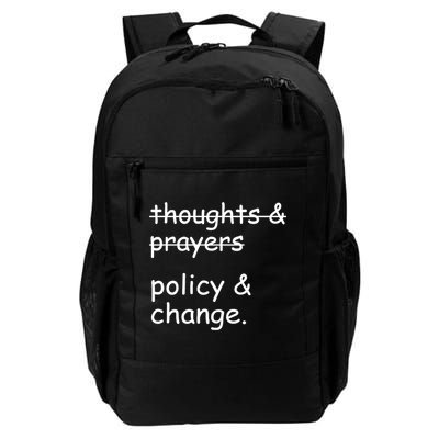 Not Thoughts And Prayers Policy And Change Social Justice Gift Backpack