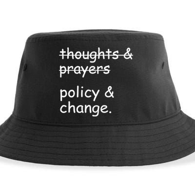 Not Thoughts And Prayers Policy And Change Social Justice Gift Sustainable Bucket Hat