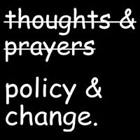 Not Thoughts And Prayers Policy And Change Social Justice Gift Bucket Hat