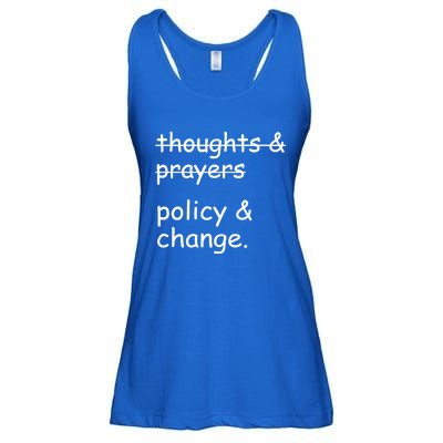 Not Thoughts And Prayers Policy And Change Social Justice Gift Ladies Essential Flowy Tank