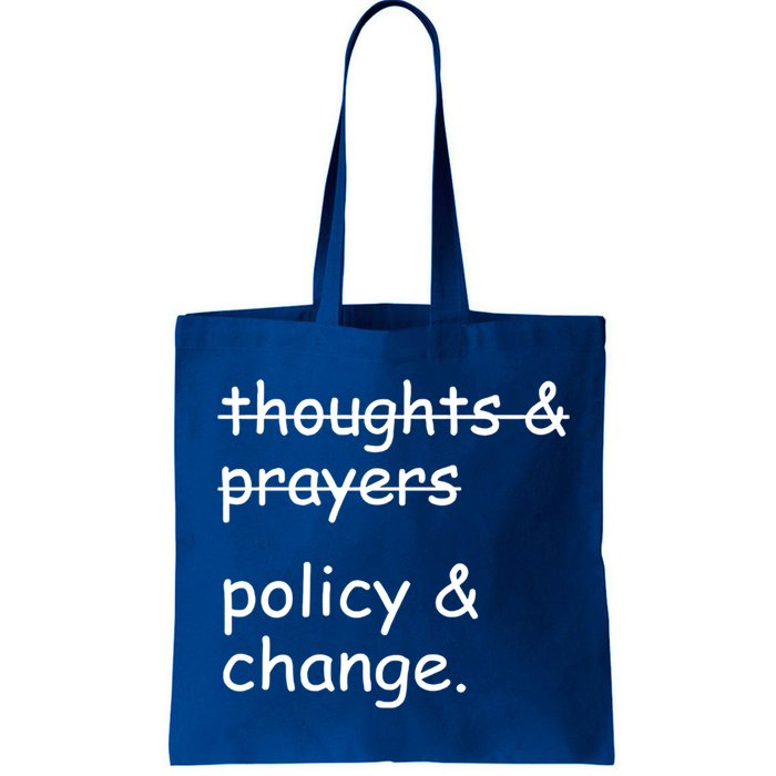 Not Thoughts And Prayers Policy And Change Social Justice Gift Bag