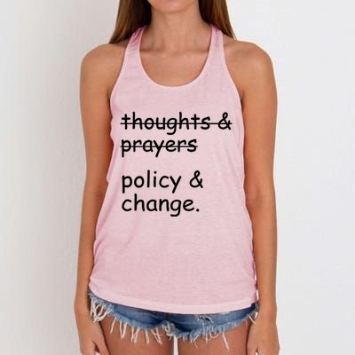 Not Thoughts And Prayers Policy And Change Social Justice Gift Women's Knotted Racerback Tank