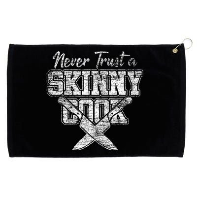 Never Trust A Skinny Cook Grommeted Golf Towel