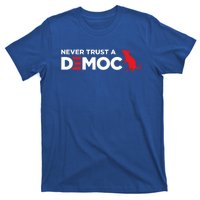 Never Trust A Democrat T-Shirt