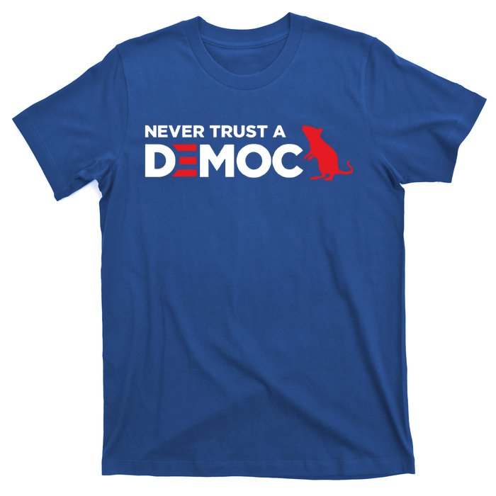 Never Trust A Democrat T-Shirt