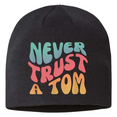 Never Trust A Tom Team Ariana Sustainable Beanie