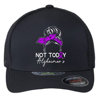 Not Today Alzheimers Alzheimers Disease Awareness Flexfit Unipanel Trucker Cap