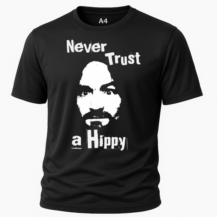 Never Trust A Hippy Performance Shirt