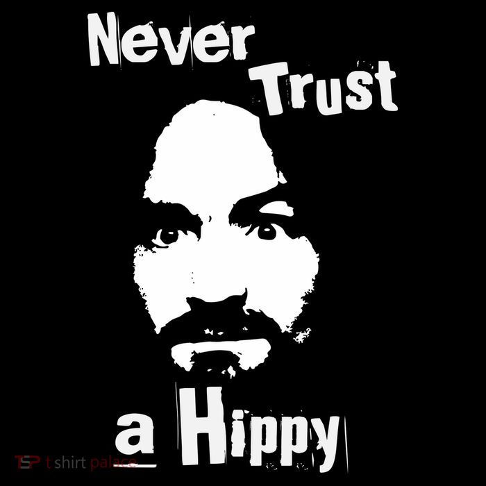 Never Trust A Hippy Button