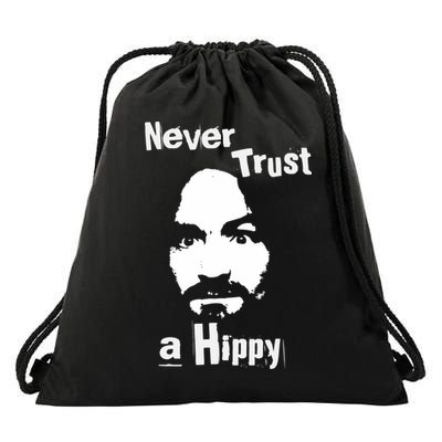 Never Trust A Hippy Drawstring Bag