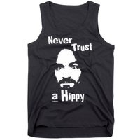 Never Trust A Hippy Tank Top