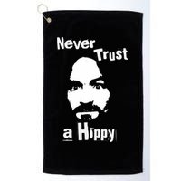 Never Trust A Hippy Golf Towel