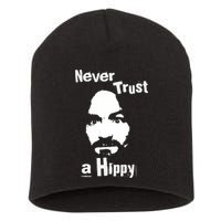 Never Trust A Hippy Short Acrylic Beanie