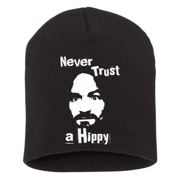 Never Trust A Hippy Short Acrylic Beanie