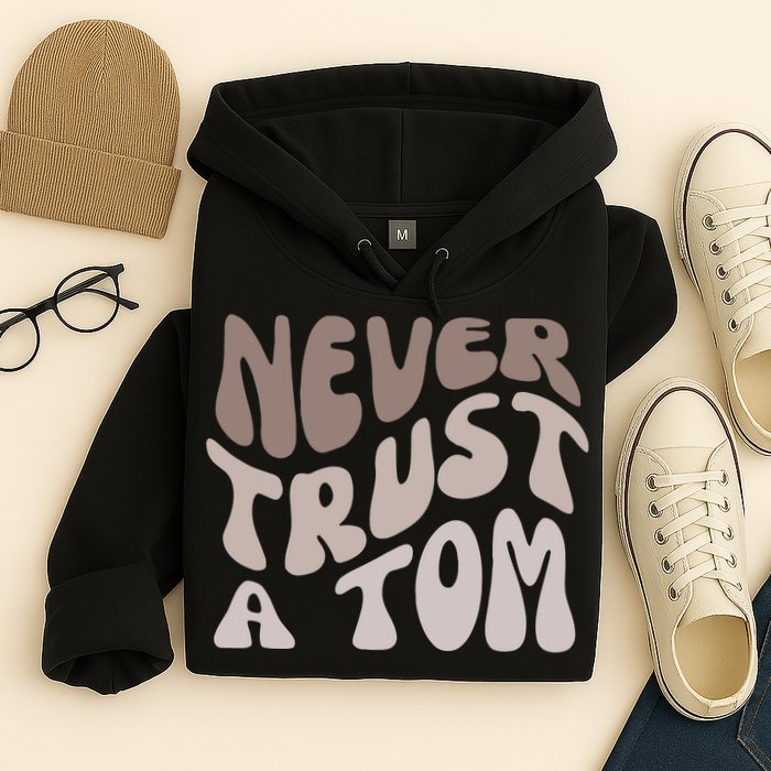 Never Trust A Tom Vanderpump Rules Team Ariana Hoodie
